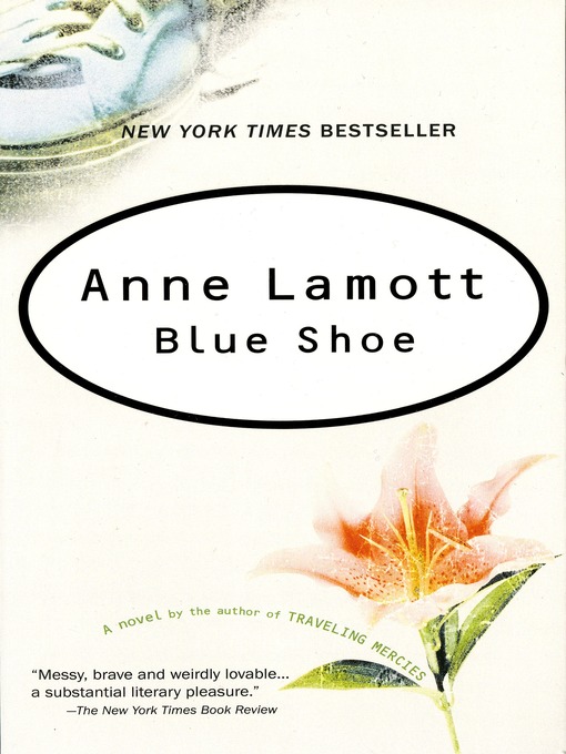 Title details for Blue Shoe by Anne Lamott - Wait list